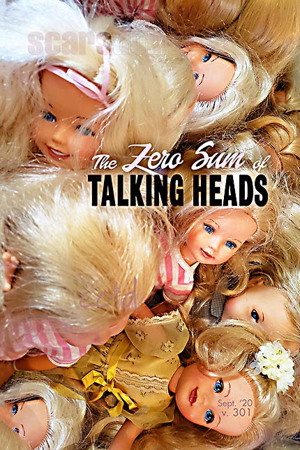 The Zero Sum of Talking Heads by Scars Publications